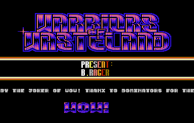 Warriors of Wasteland Intro