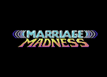 Marriage Madness