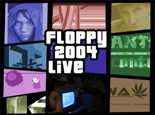 Floppy 2004 LIVE Video