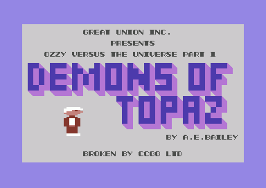 Ozzy Versus the Universe Part I : Demons of Topaz