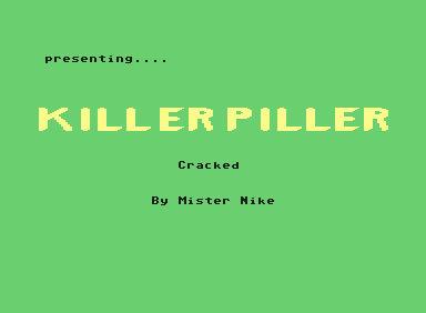 Killer Piller