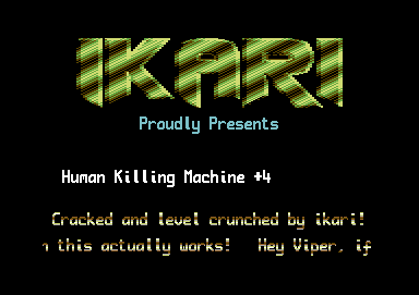 Human Killing Machine +4