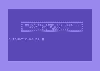 Automatic from the Disk