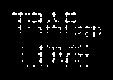 Trapped Love
