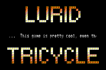 Lurid & Tricycle Intro