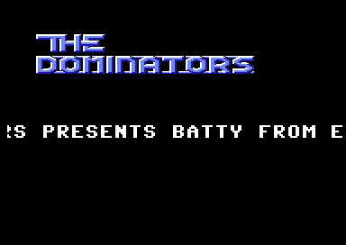The Dominators Intro