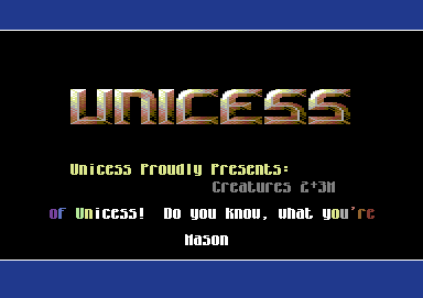 Unicess Intro