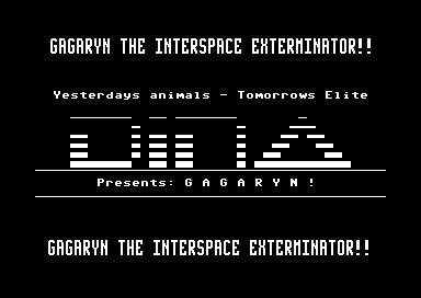 Gagaryn the Interspace Exterminator +0