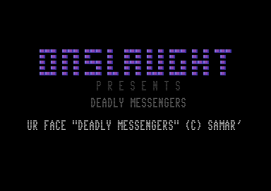 Deadly Messengers