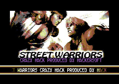 Street Warriors +28D [crazy hack]