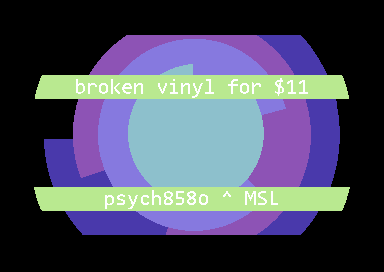 Broken Vinyl for $11