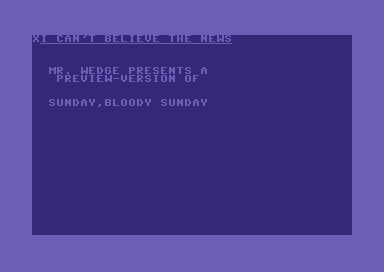 Preview-Version of Sunday, Bloody Sunday