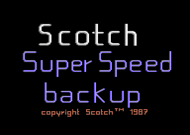 Scotch Super Speed Backup