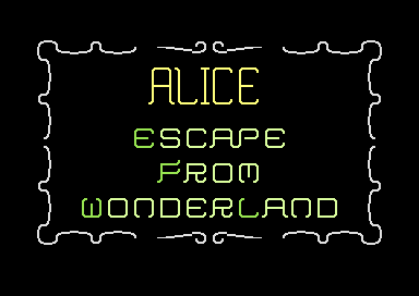 Alice - Escape from Wonderland