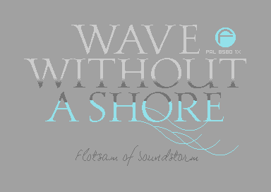A Wave without a Shore