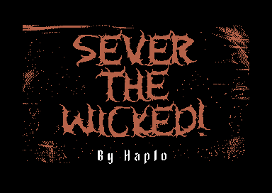 Sever the Wicked!