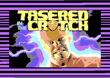 Tasered in the Crotch