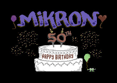 Happy 50th B-day Mikron
