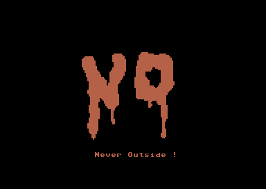 NO! - Never Outside