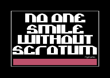 No One Smile Without Scrotum