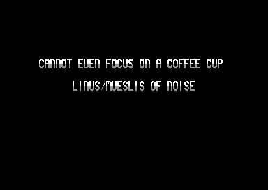 Can't even Focus on a Coffee Cup