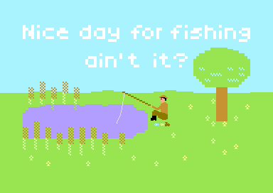 Nice Day for Fishing