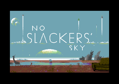 No Slacker's Sky