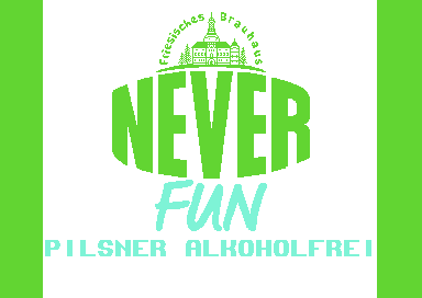 Jever Fun AKA Never Fun