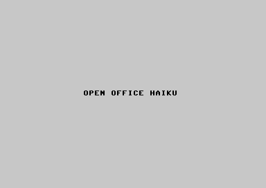 Open Office Haiku