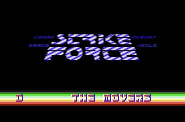 Strike Force & The Movers Intro