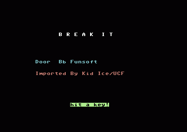 Break It!