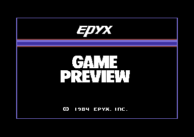 Epyx Game Preview Disk