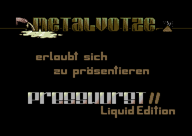 Presswurst II Liquid Edition