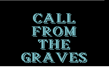 Call from the Graves