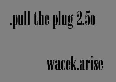 Pull the plug (v2)