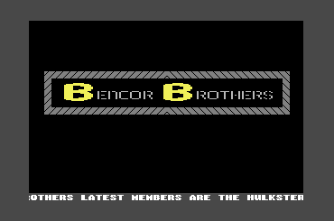 Bencor Brothers Intro