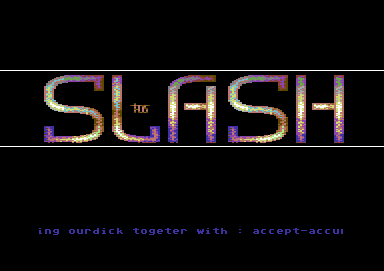 Slash Intro 34